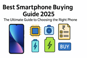 Best Smartphone Buying Guide 2025